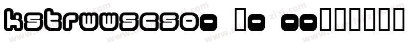 KSTRWWSCSO0 20 00字体转换